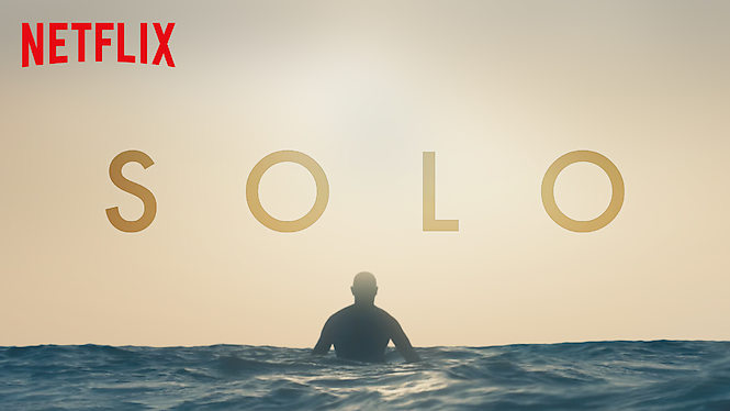 Netflix Solo Netflix Solo