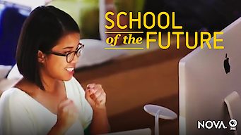 NOVA: School of the Future