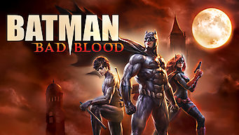 Batman: Bad Blood