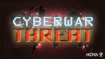 NOVA: CyberWar Threat